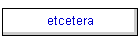 etcetera