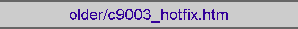older/c9003_hotfix.htm