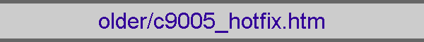 older/c9005_hotfix.htm